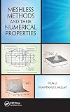 Meshless Methods and Their Numerical Properties