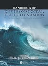 Handbook of Environmental Fluid Dynamics, Two-Volume Set: Handbook of Environmental Fluid Dynamics, Volume Two: Systems, Pollution, Modeling, and Measurements