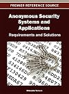 Anonymous security systems and applications requirements and solutions