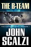 The Human Division #1: The B-Team