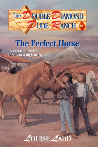 Cover of Double Diamond Dude Ranch #4 - the Perfect Horse