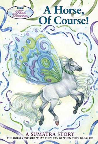 A Horse, of Course!