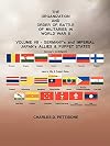 The Organization and Order Of Battle Of Militaries In World War II: Volume VII - Germany's and Imperial Japan's Allies & Puppet States