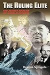 The Ruling Elite: The Zionist Seizure of World Power