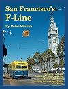 San Francisco's F-Line The story of how America's most exciting and successful new transportation experience was built!