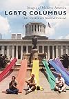 LGBTQ Columbus (Images of Modern America)