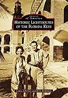 Historic Lighthouses of the Florida Keys (Images of America)