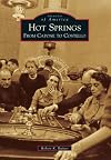 Hot Springs: From Capone to Costello (Images of America)