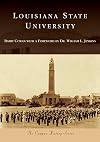 Louisiana State University (Campus History)