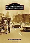 Grand River Avenue: From Detroit to Lake Michigan (Images of America)