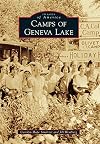 Camps of Geneva Lake (Images of America)
