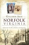 Gilded Age Norfolk, Virginia: (None)