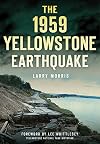 The 1959 Yellowstone Earthquake (Disaster)