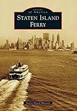 Staten Island Ferry Images Of America