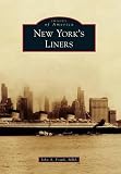New Yorks Liners Images Of America