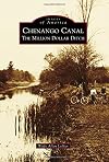 Chenango Canal: The Million Dollar Ditch (SC) (Images of America)