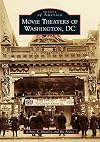 Movie Theaters of Washington, DC (Images of America)