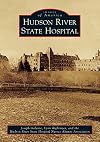 Hudson River State Hospital (Images of America)