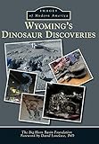 Wyoming's Dinosaur Discoveries (Images of Modern America)