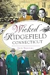 Wicked Ridgefield, Connecticut
