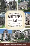 Historic Whitefish Bay: A Celebration of Architecture and Character