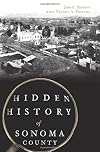 Hidden History of Sonoma County