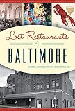 Lost Restaurants Of Baltimore American Palate