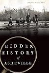 Hidden History of Asheville