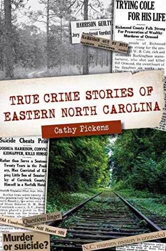 True Crime Stories of Eastern North Carolina book cover