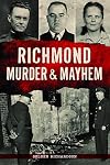 Richmond Murder & Mayhem