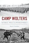 Camp Wolters: Mineral Wells & World War II (No Series (Generic))