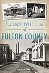 Lost Mills of Fulton County