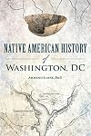 Native American History of Washington, DC (American Heritage)