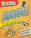 Super Cities! Indianapolis