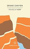 Wildsam Field Guides: Grand Canyon (National Parks Series)