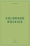 Wildsam Field Guides: Colorado Rockies (Wildsam American Pursuits)