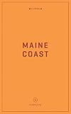 Wildsam Field Guides Maine Coast (Wildsam Road Trips)