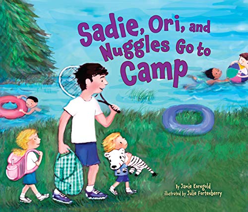 Cover of Sadie, Ori, and Nuggles Go to Camp