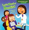 Let's Meet a Dentist