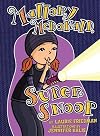 Mallory McDonald, Super Snoop (Mallory, No. 18)
