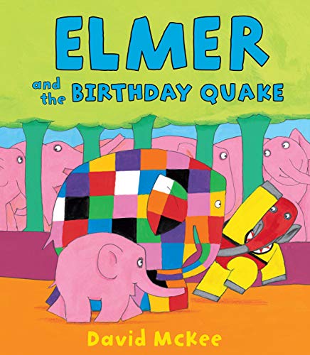Elmer and the Birthday Quake (Short Story) book cover