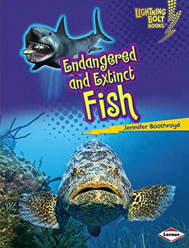 Cover of Endangered and Extinct Fish