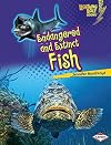 Endangered and Extinct Fish (Lightning Bolt Books: Animals in Danger)