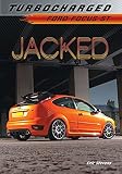 Jacked Ford Focus St Turbocharged