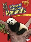 Endangered and Extinct Mammals (Lightning Bolt Books: Animals in Danger)