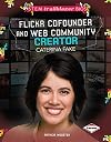 Flickr Cofounder and Web Community Creator Caterina Fake (Stem Trailblazer Bios)