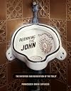 Remaking the John: The Invention and Reinvention of the Toilet