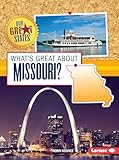 Whats Great About Missouri