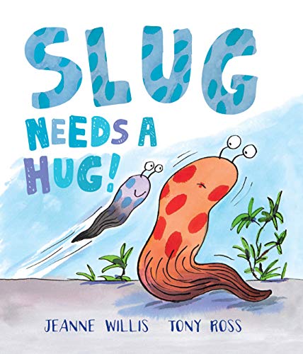 Cover of Slug needs a hug