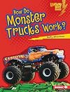 How Do Monster Trucks Work? (Lightning Bolt Books: How Vehicles Work?)